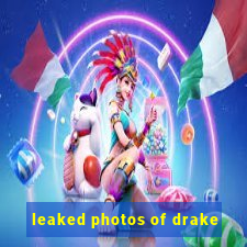 leaked photos of drake